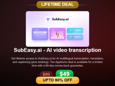 SubEasy.ai lifetime access: AI video transcription, translation & dubbing in 100+ languages